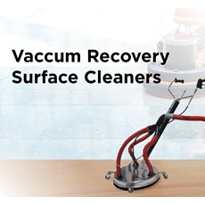 Vaccum Recovery Surface Cleaners